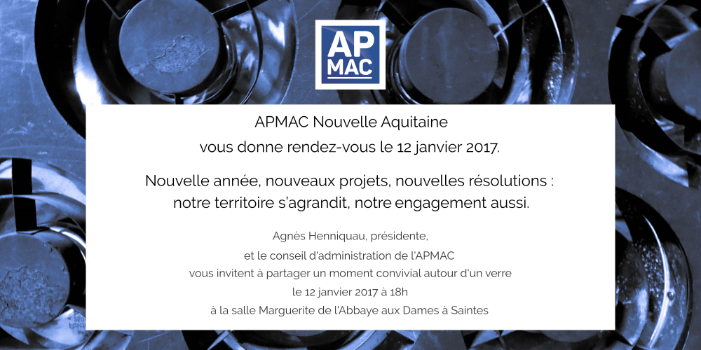 Voeux de l'APMAC Nouvelle-Aquitaine