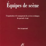 Equipes de scène, livre de Marc Jacquemond