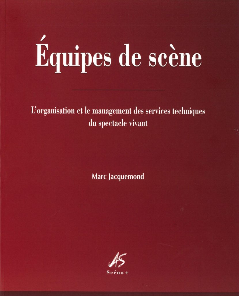 Equipes de scène, livre de Marc Jacquemond