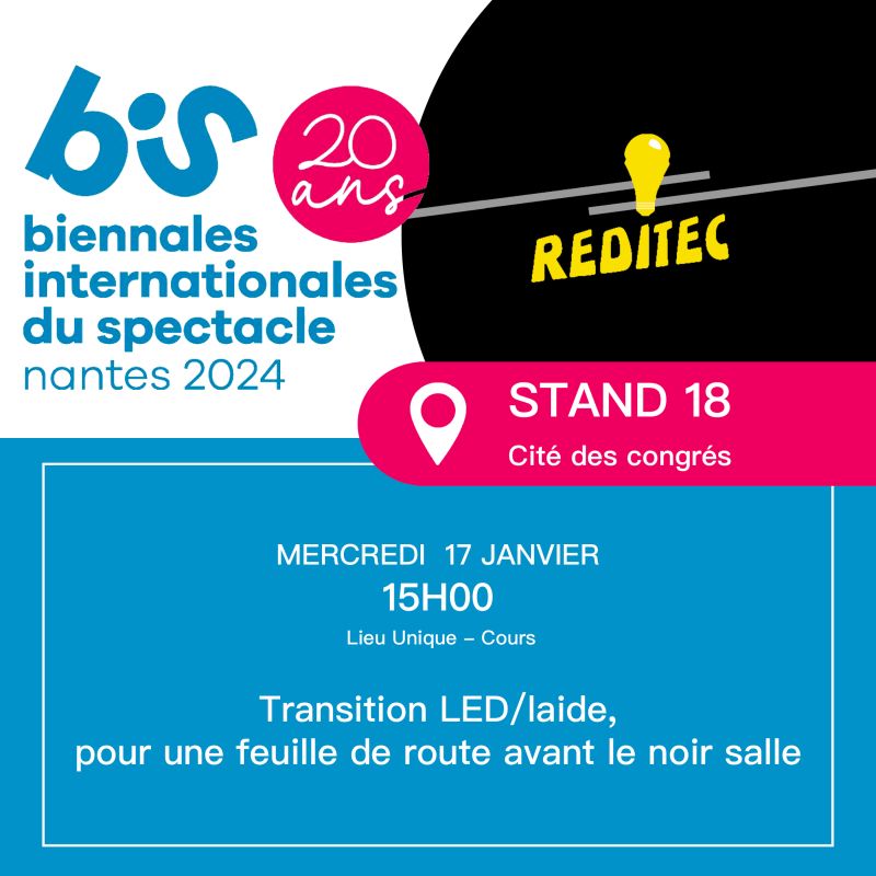 Table ronde Réditec aux BIS – La transition LED / laide, pour une feuille de route avant le noir salle